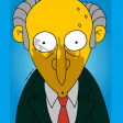 The Simpsons - Mr Burns - Ooh - they'll be here any minute!