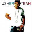 Yeah (2004) - Usher - (intro)