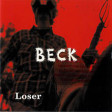 Loser - Beck - (intro)(drumbeat)